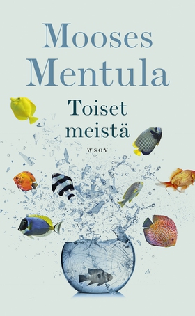 Toiset meistä (e-bok) av Mooses Mentula