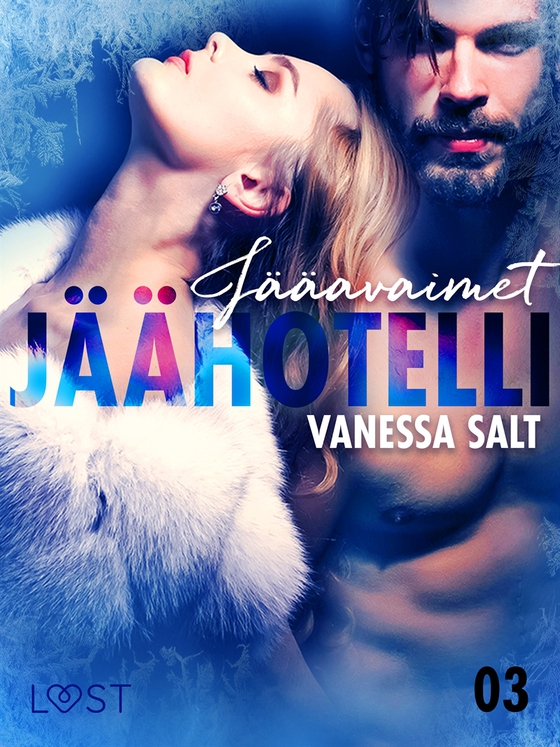Jäähotelli 3: Jääavaimet - eroottinen novelli (e-bok) av Vanessa Salt