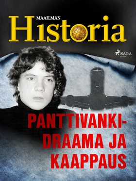 Panttivankidraama ja kaappaus (e-bok) av Maailm