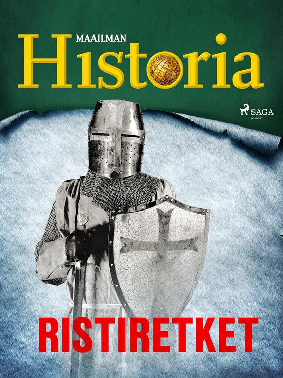 Ristiretket (e-bok) av Maailman Historia