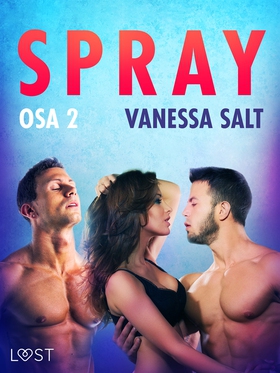 Spray Osa 2 - eroottinen novelli (e-bok) av Van