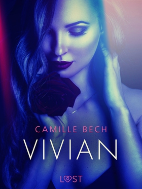 Vivian - eroottinen novelli (e-bok) av Camille 