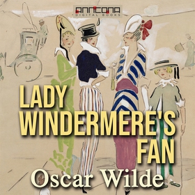 Lady Windermere's Fan (ljudbok) av Oscar Wilde