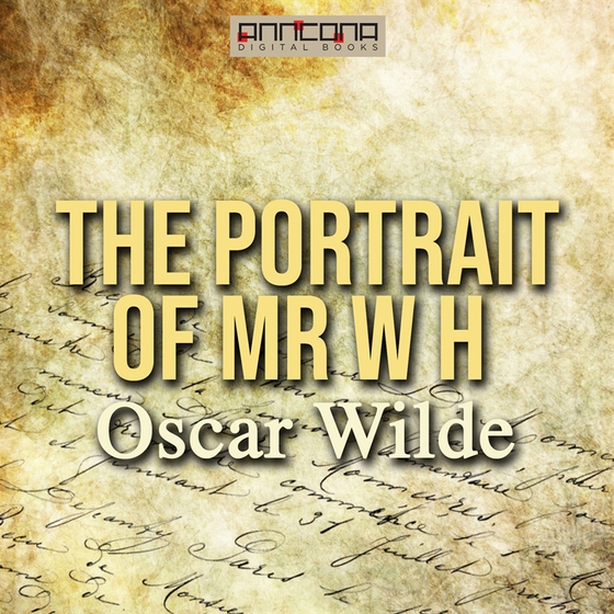 The Portrait of Mr. W. H. (ljudbok) av Oscar Wilde