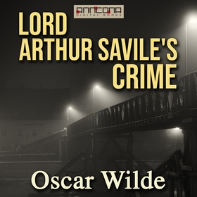 Lord Arthur Savile's Crime (ljudbok) av Oscar W