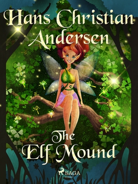 The Elf Mound (e-bok) av Hans Christian Anderse