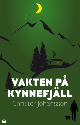 Vakten på Kynnefjäll (e-bok) av Christer Johans