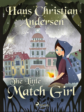 The Little Match Girl (e-bok) av Hans Christian