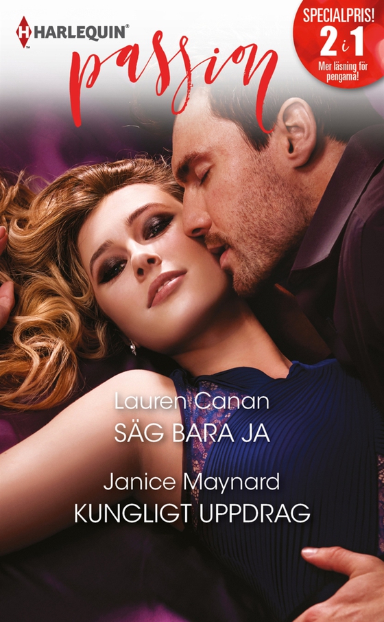 Säg bara ja/Kungligt uppdrag