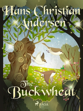 The Buckwheat (e-bok) av Hans Christian Anderse