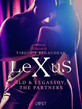 LeXuS: Ild & Legassov, The Partners - Erotic Dy
