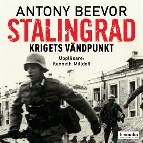 Stalingrad. Krigets vändpunkt (ljudbok) av Anto