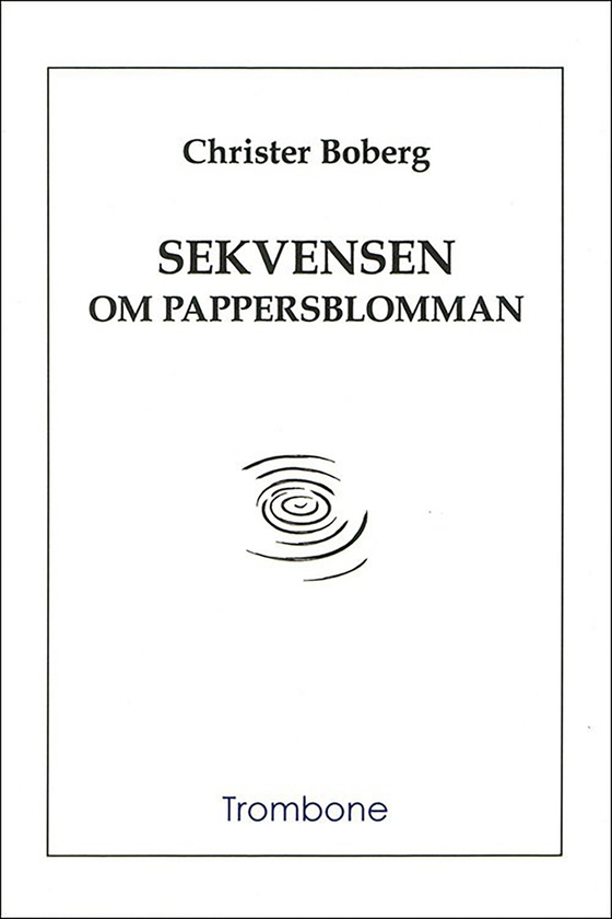 Sekvensen om pappersblomman