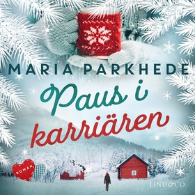 Paus i karriären (ljudbok) av Maria Parkhede