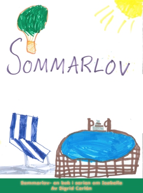 Sommarlov (e-bok) av Sigrid Carlén