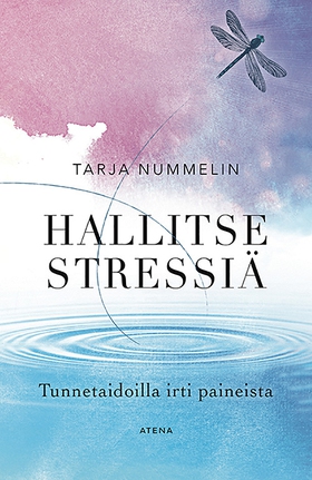 Hallitse stressiä (e-bok) av Tarja Nummelin