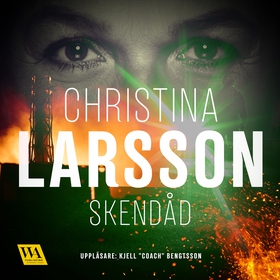 Skendåd (ljudbok) av Christina Larsson