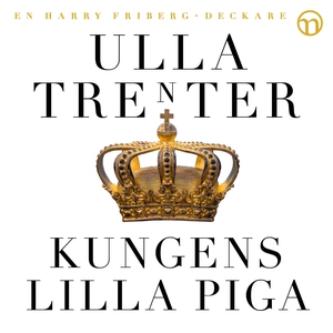 Kungens lilla piga (ljudbok) av Ulla Trenter