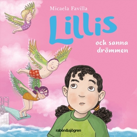 Lillis och sanna drömmen (ljudbok) av Micaela F
