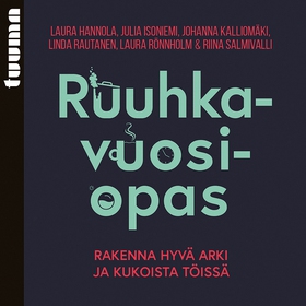 Ruuhkavuosiopas (ljudbok) av Laura Hannola, Jul