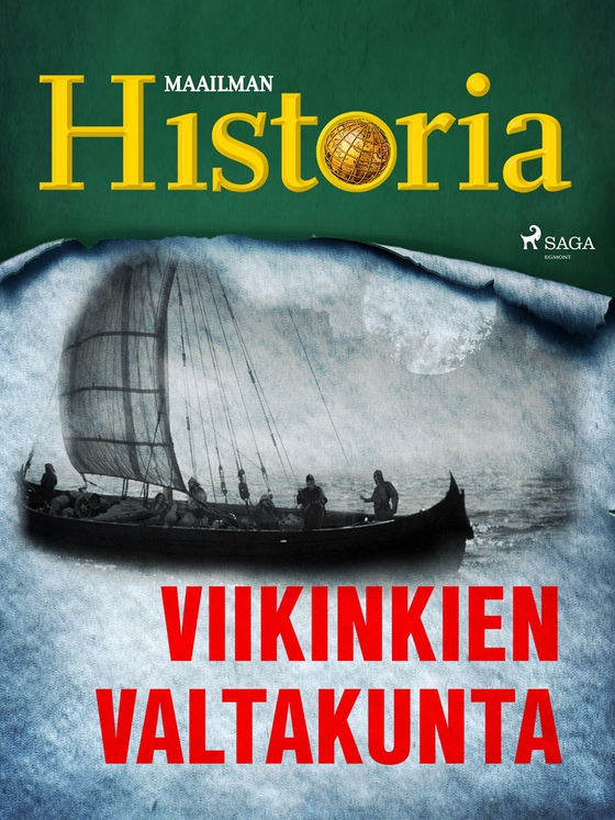 Viikinkien valtakunta (e-bok) av Maailman Historia