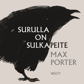 Surulla on sulkapeite (ljudbok) av Max Porter
