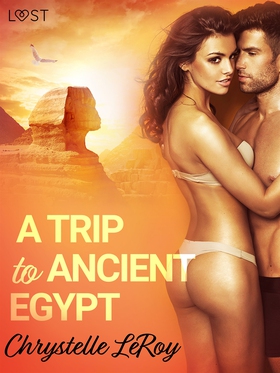 A Trip To Ancient Egypt – Erotic Short Story (e