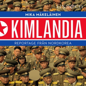Kimlandia (ljudbok) av Mika Mäkeläinen