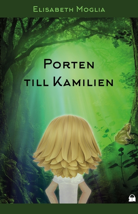 Porten till Kamilien (e-bok) av Elisabeth Mogli