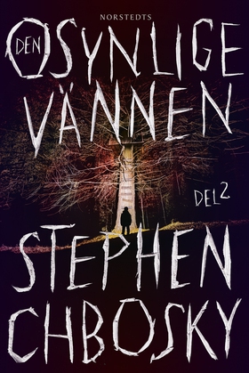 Den osynlige vännen. Del 2 (e-bok) av Stephen C