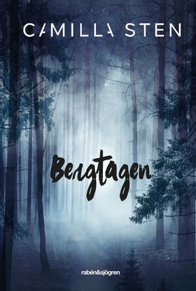 Bergtagen (e-bok) av Camilla Sten