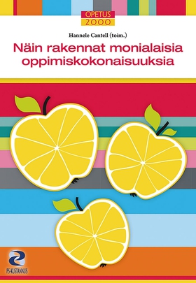 Näin rakennat monialaisia oppimiskokonaisuuksia