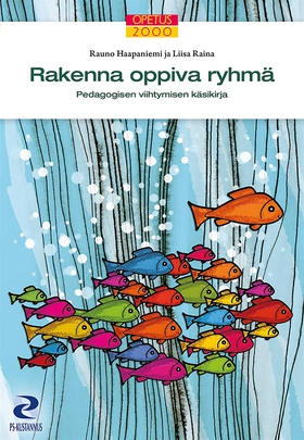 Rakenna oppiva ryhmä (e-bok) av Rauno Haapaniem