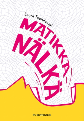 Matikkanälkä (e-bok) av Laura Tuohilampi