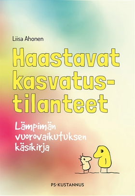 Haastavat kasvatustilanteet (e-bok) av Liisa Ah