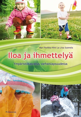 Iloa ja ihmettelyä (e-bok) av Mari Parikka-Niht