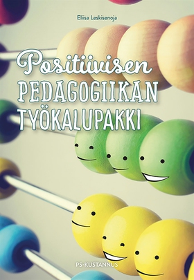 Positiivisen pedagogiikan työkalupakki (e-bok) 