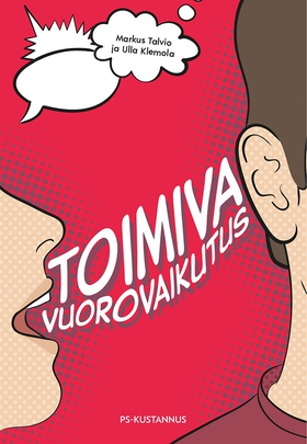 Toimiva vuorovaikutus (e-bok) av Markus Talvio,