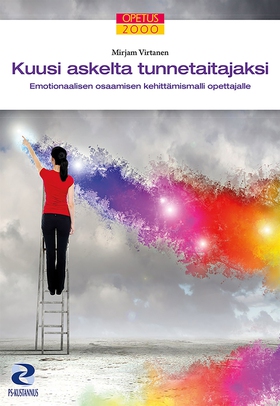 Kuusi askelta tunnetaitajaksi (e-bok) av Mirjam