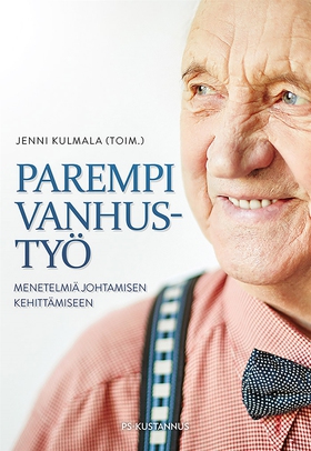 Parempi vanhustyö (e-bok) av 