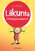 Liikunta varhaiskasvatuksessa