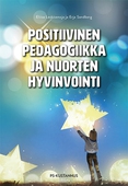 Positiivinen pedagogiikka ja nuorten hyvinvointi