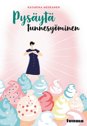 Pysäytä tunnesyöminen (e-bok) av Katarina Meska