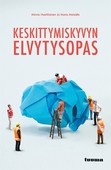 Keskittymiskyvyn elvytysopas