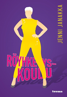 Röyhkeyskoulu (e-bok) av Jenni Janakka