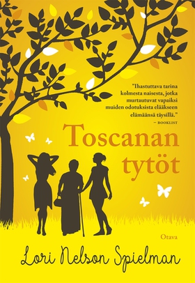 Toscanan tytöt (e-bok) av Lori Nelson Spielman