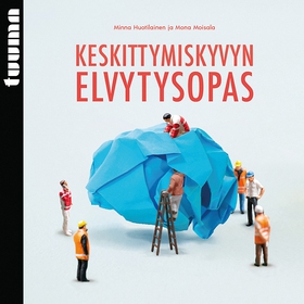 Keskittymiskyvyn elvytysopas (ljudbok) av Minna