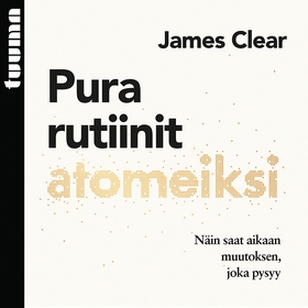 Pura rutiinit atomeiksi (ljudbok) av James Clea