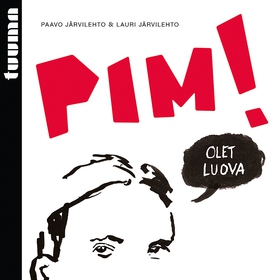 Pim! Olet luova (ljudbok) av Lauri Järvilehto, 