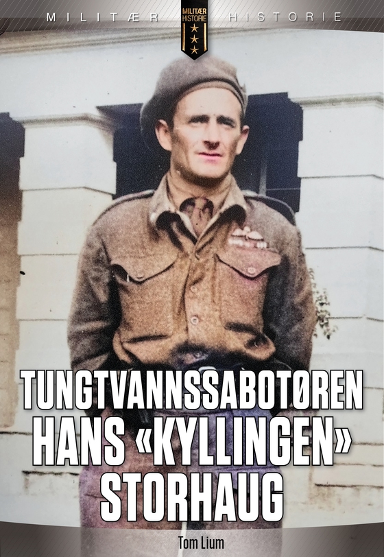 Tungtvannssabotøren Hans «Kyllingen» Storhaug